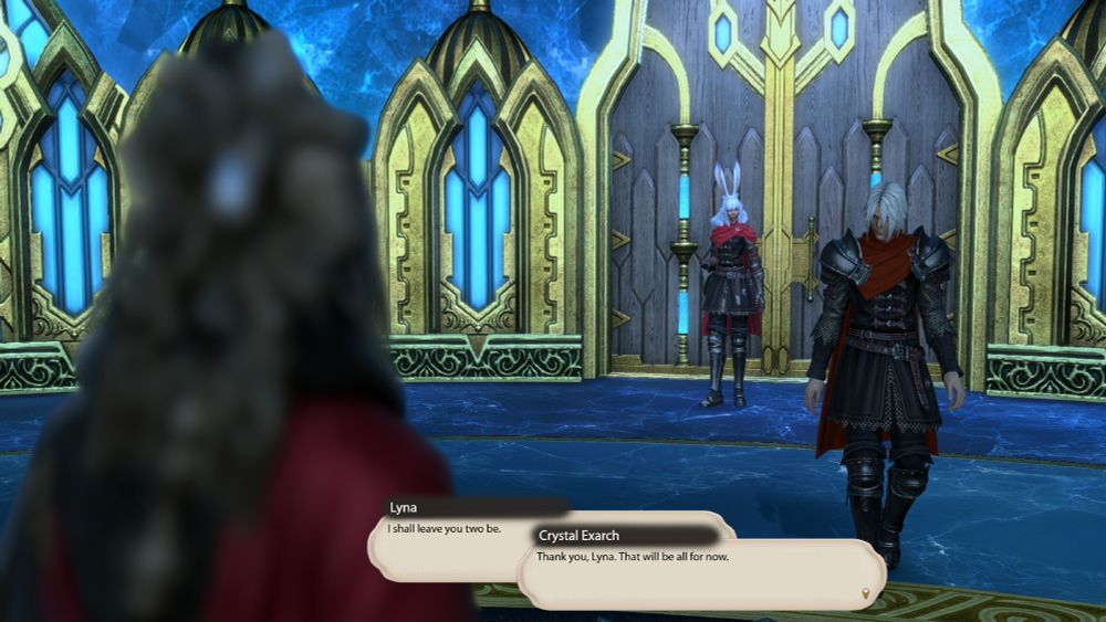 Lyna: I shall leave you two be. 
Crystal Exarch: Thank you Lyna. That will be all. 