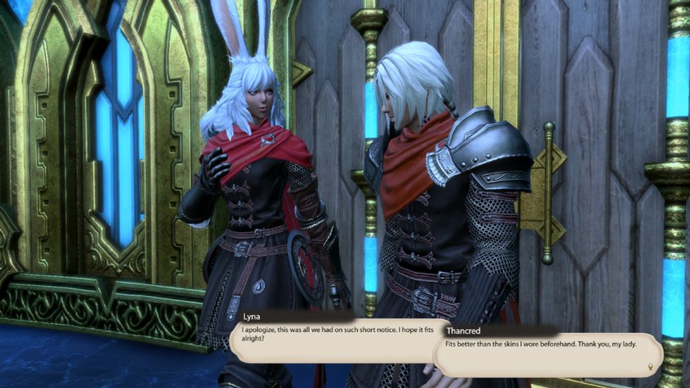 Lyna: I apologize, this was all we had on such short notice. I hope it fits alright? 
Thancred: Fits better that the skins I wore beforehand. Thank you, my lady. 