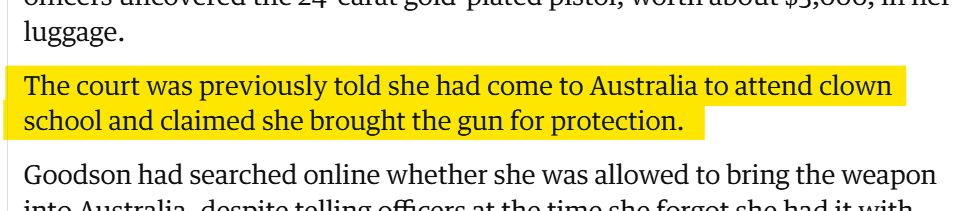 Screenshot of a news article: "The court was previously told she had come to Australia to attend clown school and claimed she brought the gun for protection."

