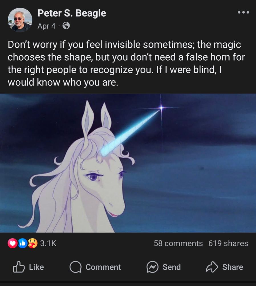 "Don't worry if you feel invisible sometimes; the magic chooses the shape, but you don't need a false horn for the right people to recognize you. If I were blind, I would know who you are."