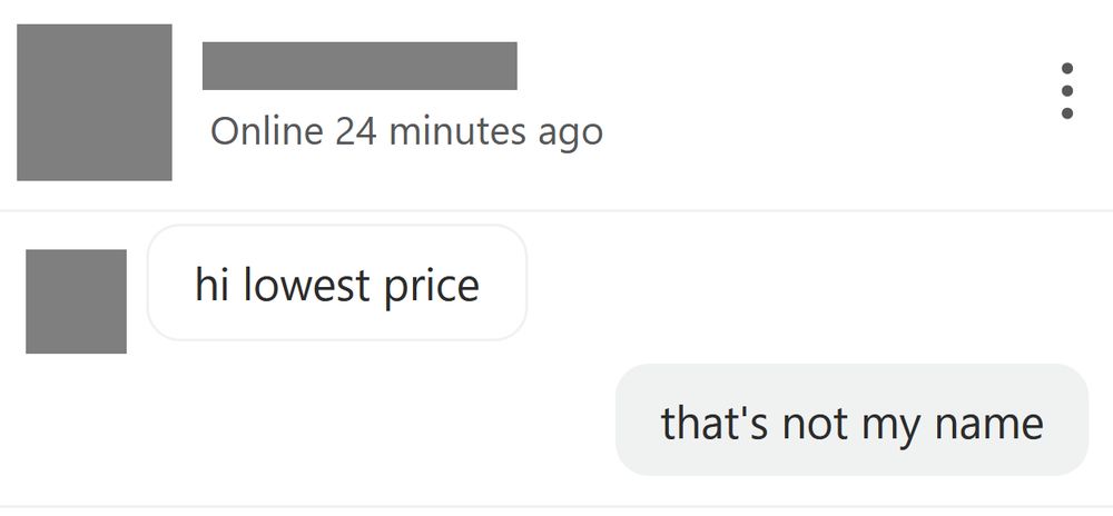 A screenshot of a Carousell conversation. The buyer opens with "hi lowest price", and the seller responds "that's not my name".
