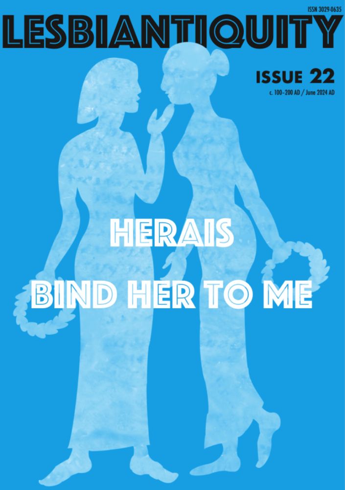 LESBIANTIQUITY Issue 22: Herais now out!