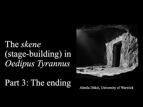 The Skene (stage-building) in Oedipus Tyrannus, Part 3: The ending
