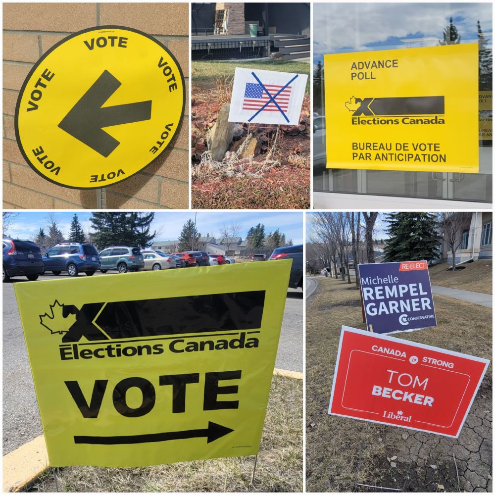 A photo collage featuring yellow Elections Canada “Vote” signs, a red campaign sign for Tom Becker, a blue sign for Michelle Rempel Garner, and a sign with the U.S. flag crossed out.