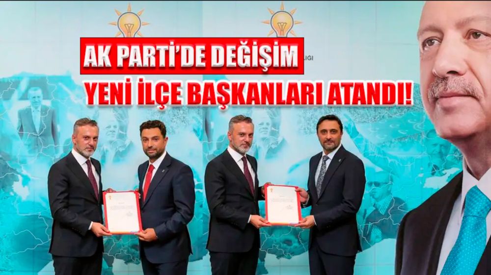 AK PARTİ’DE DEĞİŞİM: YENİ İLÇE BAŞKANLARI ATANDI! - Yalova Çevre Haber Sitesi