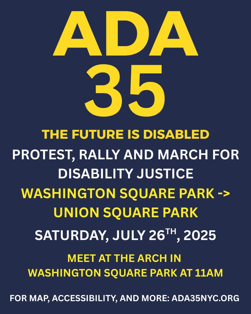 Information about the ADA35: The Future Is Disabled Protest, Rally, and March. 