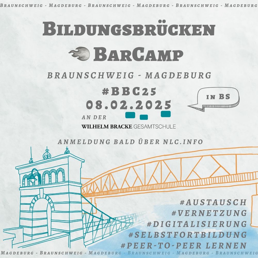 Einladungspost zum BildungsbrückenBarCamp am 08.02.25 in Braunschweig an der Wilhelm-Bracke-Gesamtschule. Anmeldung bald über NLC.info