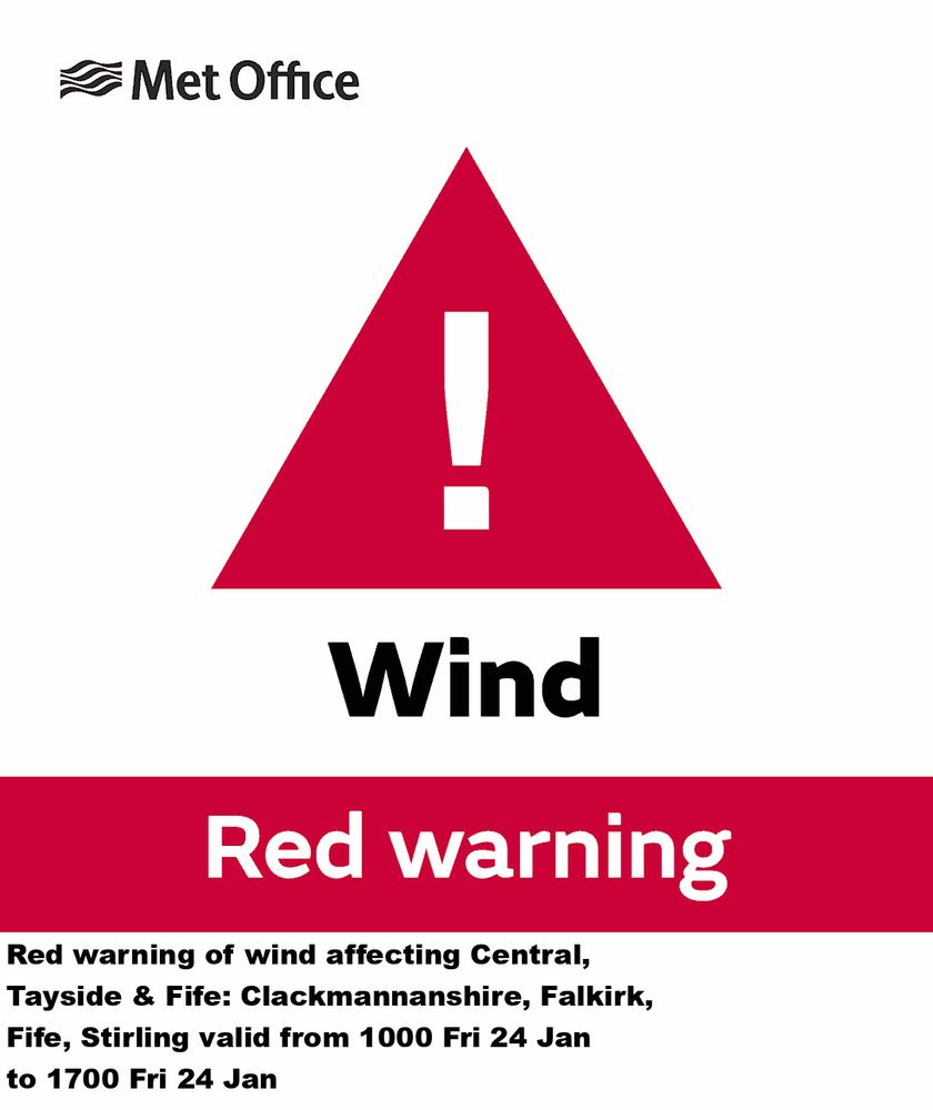 Red warning of wind affecting Central, Tayside & Fife: Clackmannanshire, Falkirk, Fife, Stirling valid from 1000 Fri 24 Jan to 1700 Fri 24 Jan
