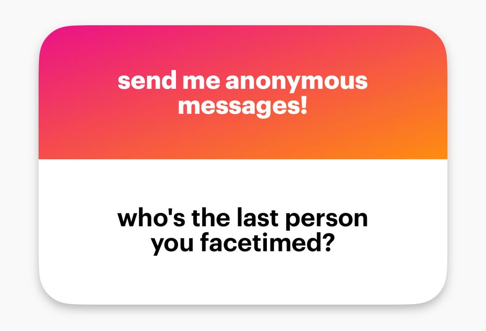 NGL question: “who’s the last person you facetimed?”