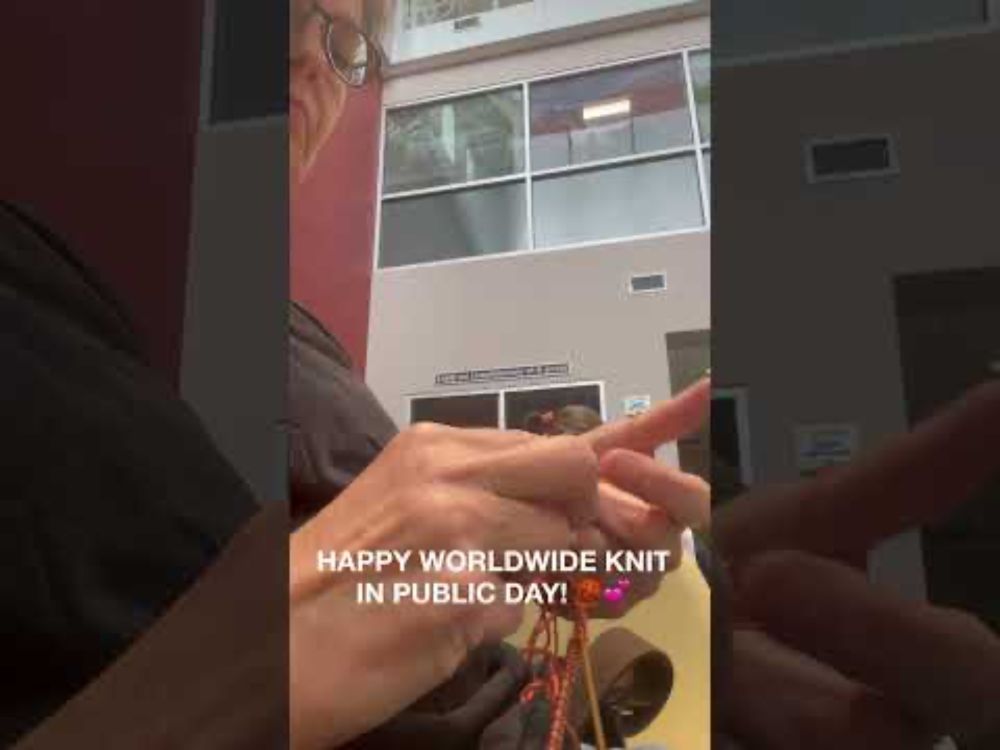 Happy Worldwide Knit in Public Day! 🧶 #knitting