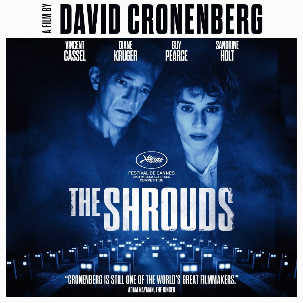 Key art for The Shrouds, featuring Vincent Cassel and Diane Kruger's concerned faces over a field of strange graves. "Cronenberg is still one of the world's great filmmakers" the pull quote reads