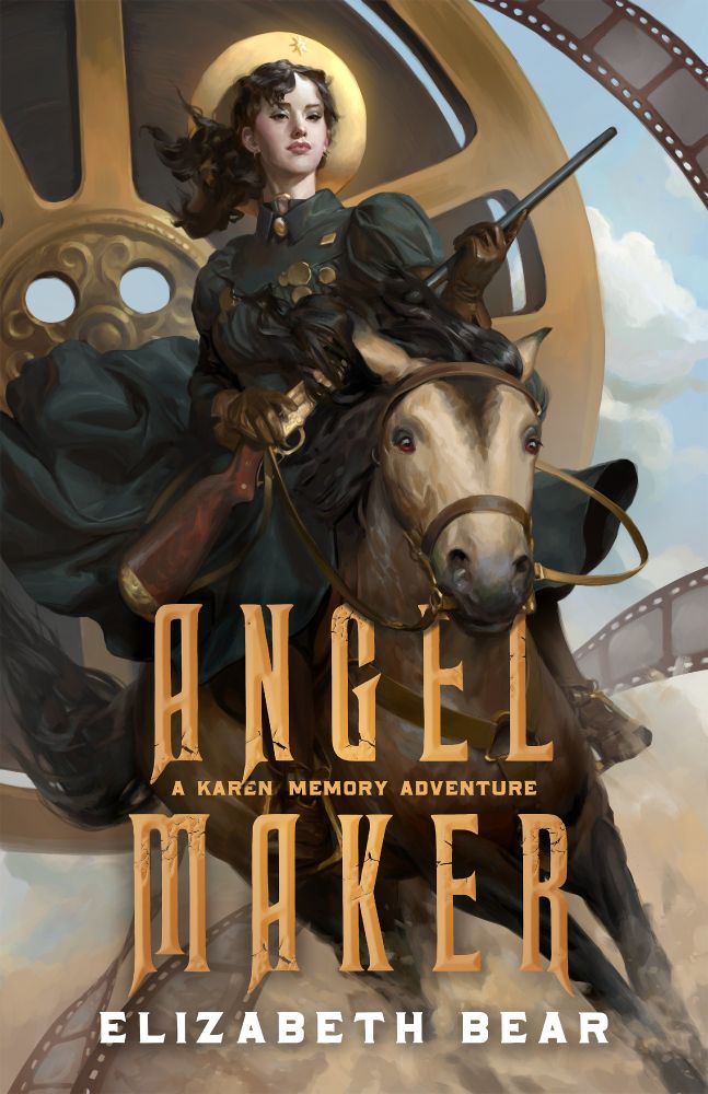 Cover comp for ANGEL MAKER (A Karen Memory Adventure) by Elizabeth Bear, showing a young dark-haired white woman in a black dress, astride a sooty buckskin horse, carrying a long gun. In the background, an oversized ornate film reel.