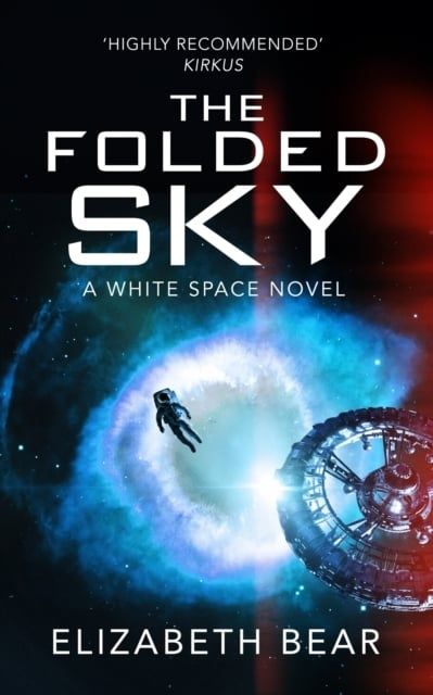 UK cover for THE FOLDED SKY by Elizabeth Bear