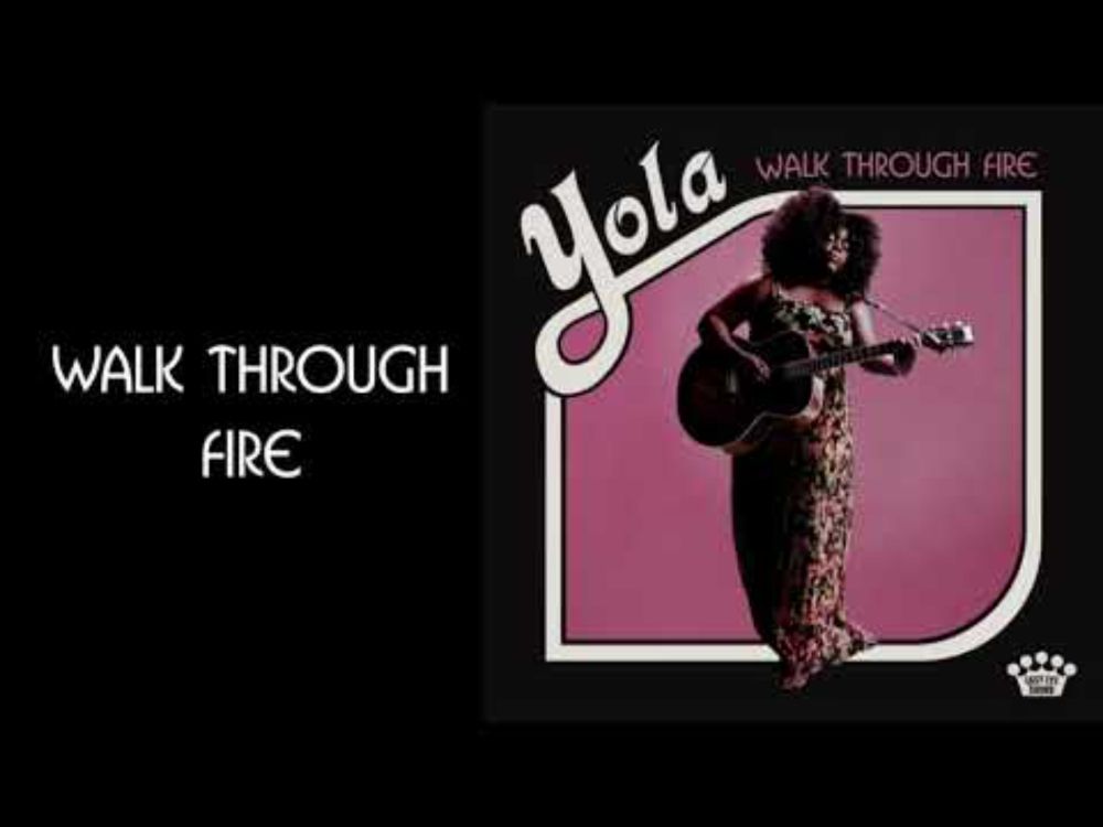 Yola - Walk Through Fire [Official Audio]