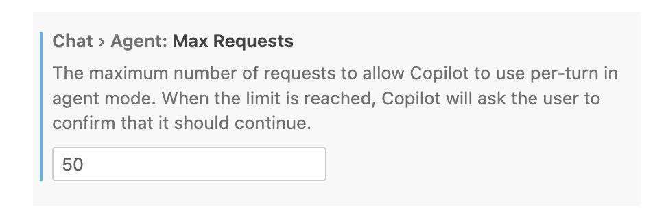 VS Code setting for GitHub Copilot agent maximums requests. I set my value to 50.