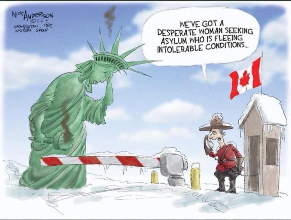 WE'VE GOT A
DESPERATE WOMAN SEEKING ASYLUM WHO IS FLEEING INTOLERABLE CONDITIONS...

Statue of Liberty trying to enter Canada. 