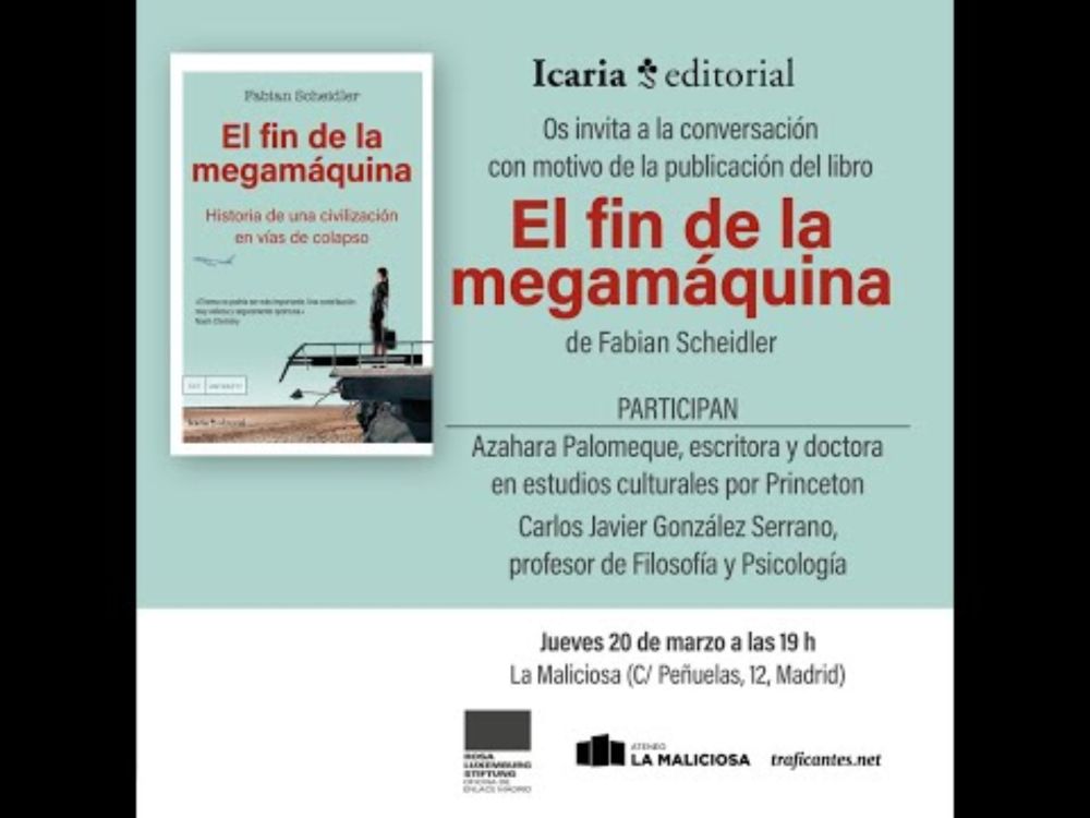 El fin de la megamáquina. Historia de una civilización en vías de colapso