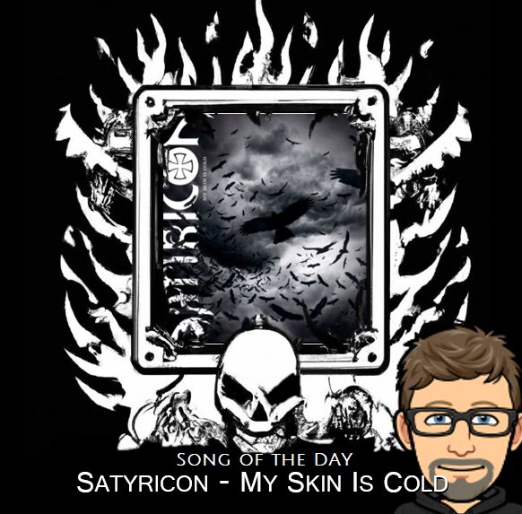 Satyricon - My Skin Is Cold