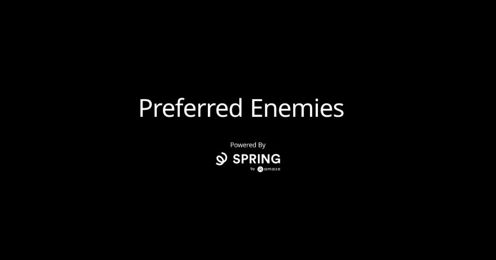 Preferred Enemies