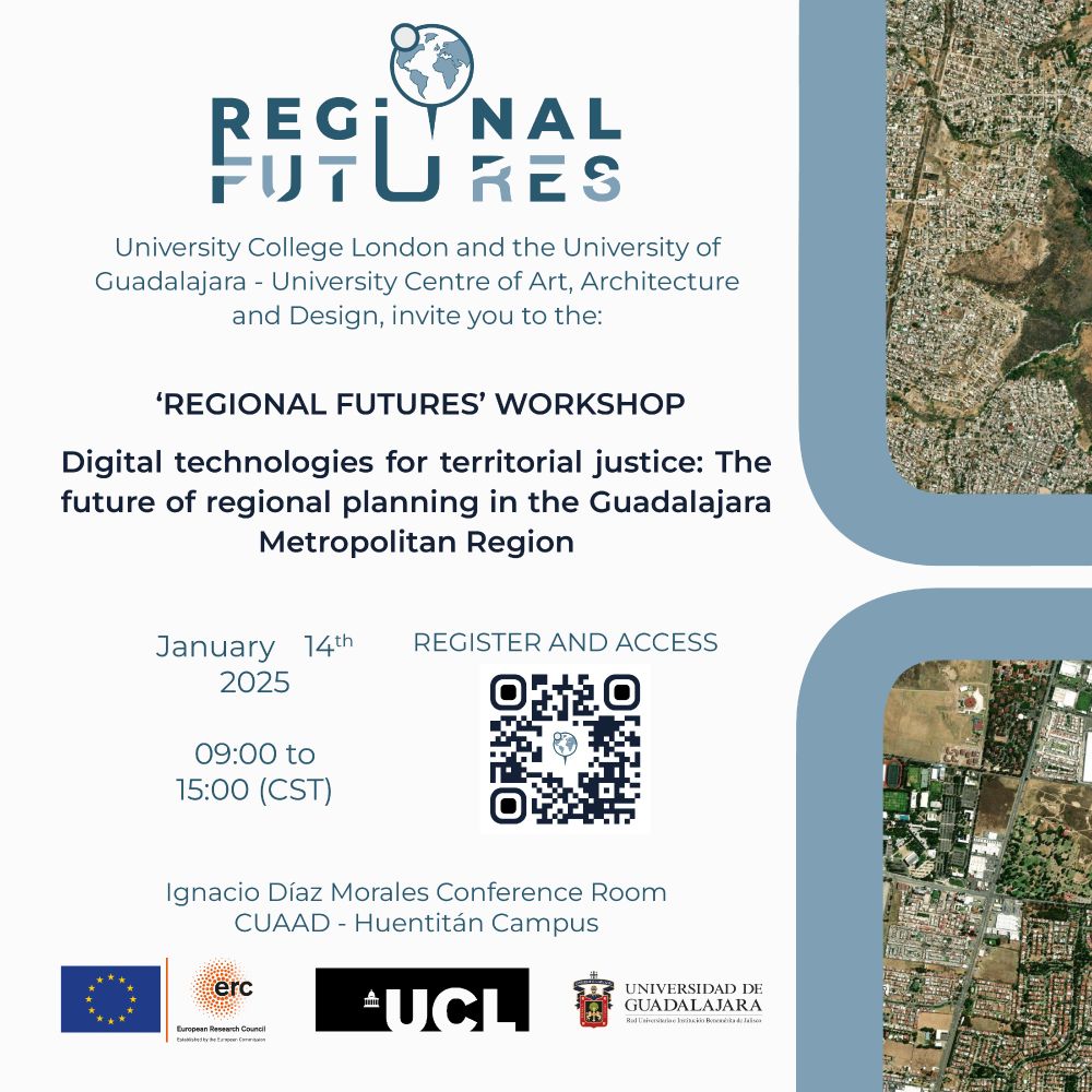Poster for the regional futures workshop on digital technologies for territorial justice: the future of regional planning in the Guadalajara Metropolitan region. It contains a QR code with a sign-up link directing towards https://www.eventbrite.com/e/regional-futures-workshop-tickets-1067416604799?utm-campaign=social&utm-content=attendeeshare&utm-medium=discovery&utm-term=listing&utm-source=cp&aff=ebdsshcopyurl