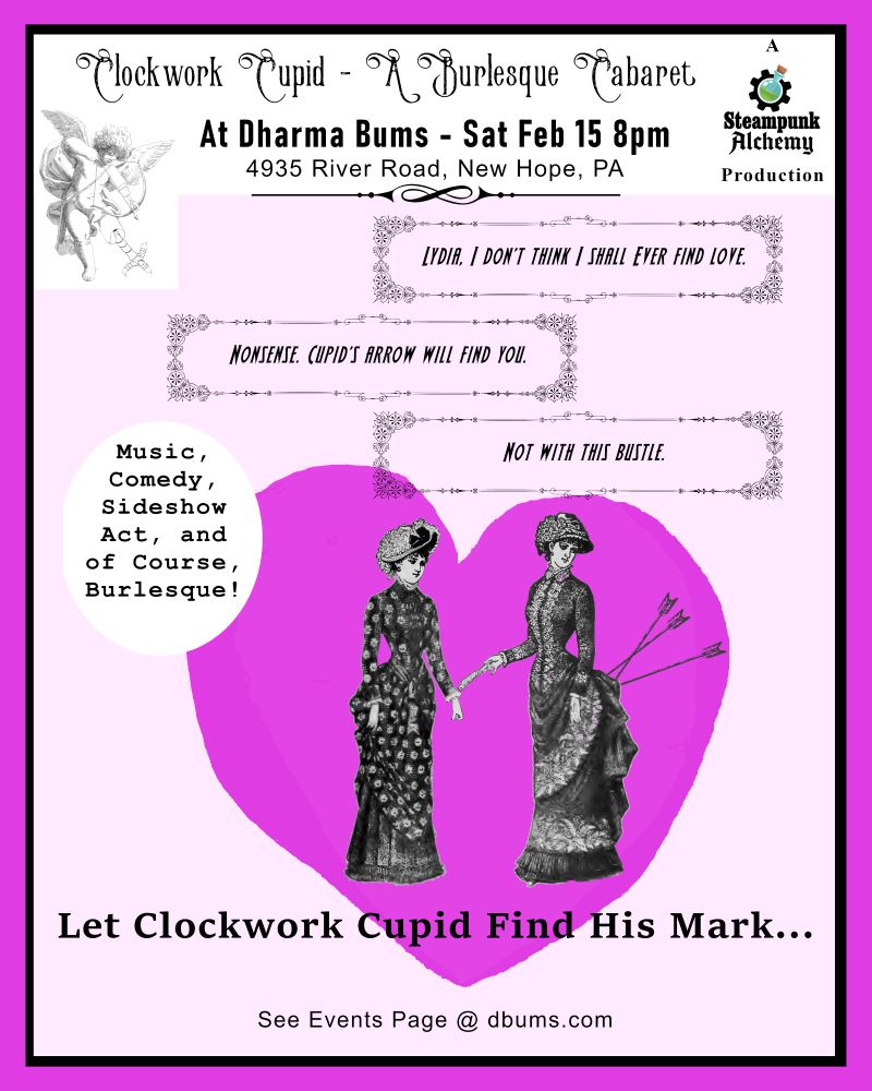 Purple and pink hued poster featuring a purple heart silhouette behind two Victorian ladies, one with some arrows sticking out of her bustle. Lady 1: "Lydia, I don't think I shall ever find love." 
Lady 2: "Nonsense. Cupid's arrow will find you."
Lady 1: "Not with this bustle."