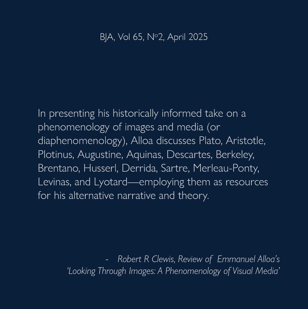 In presenting his historically informed take on a phenomenology of images and media (or diaphenomenology), Alloa discusses Plato, Aristotle, Plotinus, Augustine, Aquinas, Descartes, Berkeley, Brentano, Husserl, Derrida, Sartre, Merleau-Ponty, Levinas, and Lyotard—employing them as resources for his alternative narrative and theory.
- Robert R Clewis, Review of  Emmanuel Alloa’s ‘Looking Through Images: A Phenomenology of Visual Media’