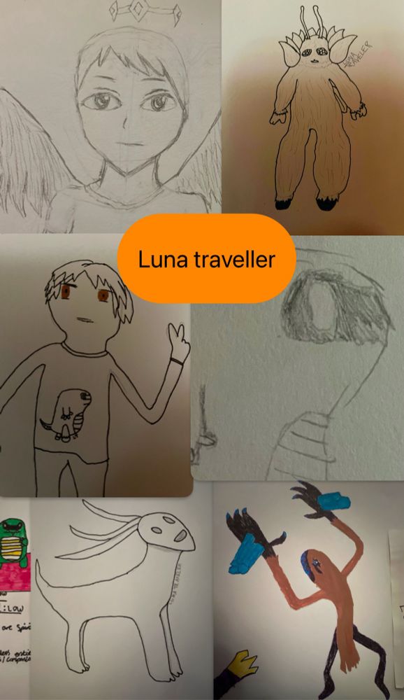 A promo image for the Luna traveller Bluesky account.

The image includes 7 art pieces made by Luna/Mika (the account owner), this includes: 
>2 pieces showing a “Plush Spook” (a possessed plushie).
>1 piece showing “Mika” which is Mika’s self insert OC.
>2 pieces showing angels, one of them is a “moth angel” and the other is a more human looking angel.
>1 piece showing a “void entity” with blue crystalline structures on its hands and is shrouded in a cloak.
>1 piece showing a soul in the form of a dinosaur with long hair like tendrils coming from its “head”.

In the middle of the picture is an orange oval text box containing the name of the account “Luna traveller” (sometimes spelled “Luna traveler”).