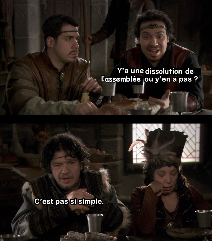 Extrait d'un épisode de Kaamelott avec Arthur qui demande à Leodagan s'il y a toujours la catapulte dans la cour

Arthur : "y'a une dissolution de l'assemblée ou y'en a pas?"
Leodagan : "c'est pas si simple" 