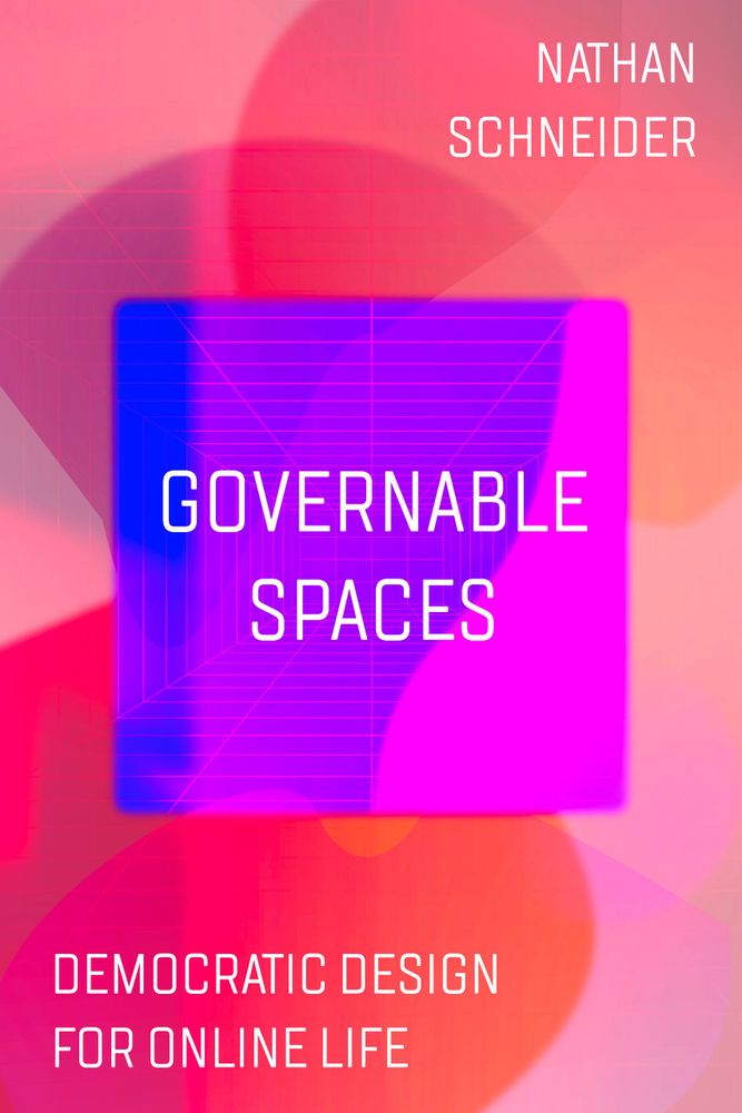 Governable Spaces by Nathan Schneider - Paper