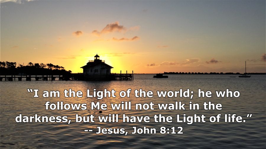 Roanoke Marshes Lighthouse (Manteo, North Carolina, USA) backlit by the rising sun -  John 8:12 - "I am the light of the world; he who follows Me will not walk in the darkness, but will have the Light of life." - Photo by Whitney V. Myers