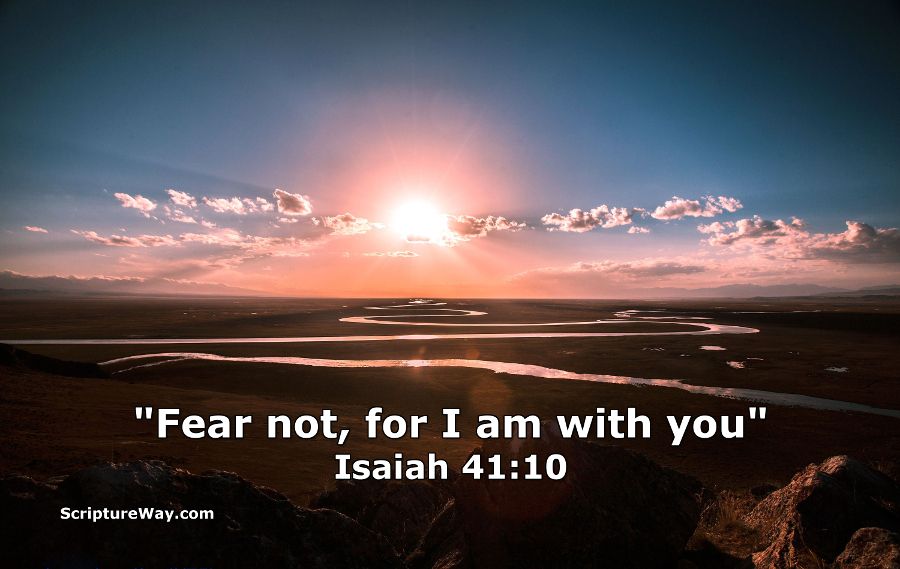 Prairie River Sunrise with Isaiah 41:10 - "Fear not, for I am with you" -Pixabay Photo - Used under license