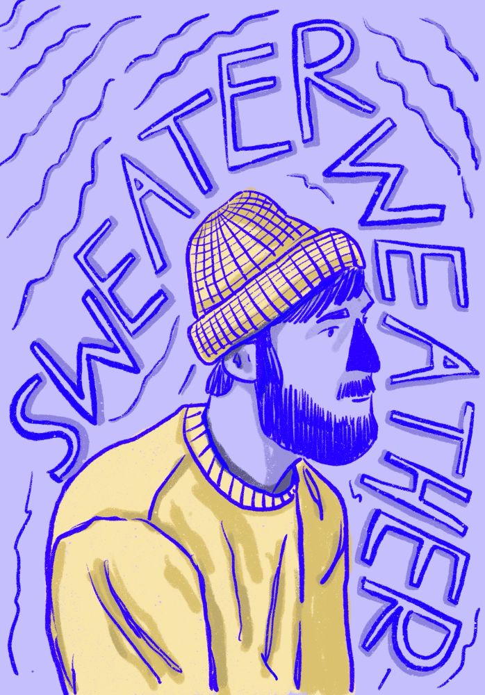 A digital sketch of a man sitting wearing a sweater and beanie. The text says, “Sweater Weather”. 