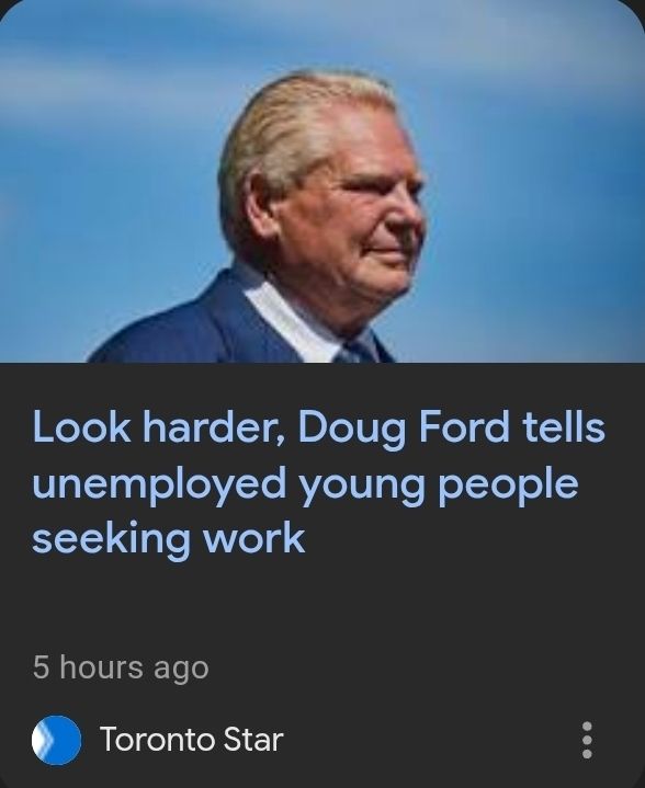 "look harder, Doug Ford tells unemployed young people seeking work"