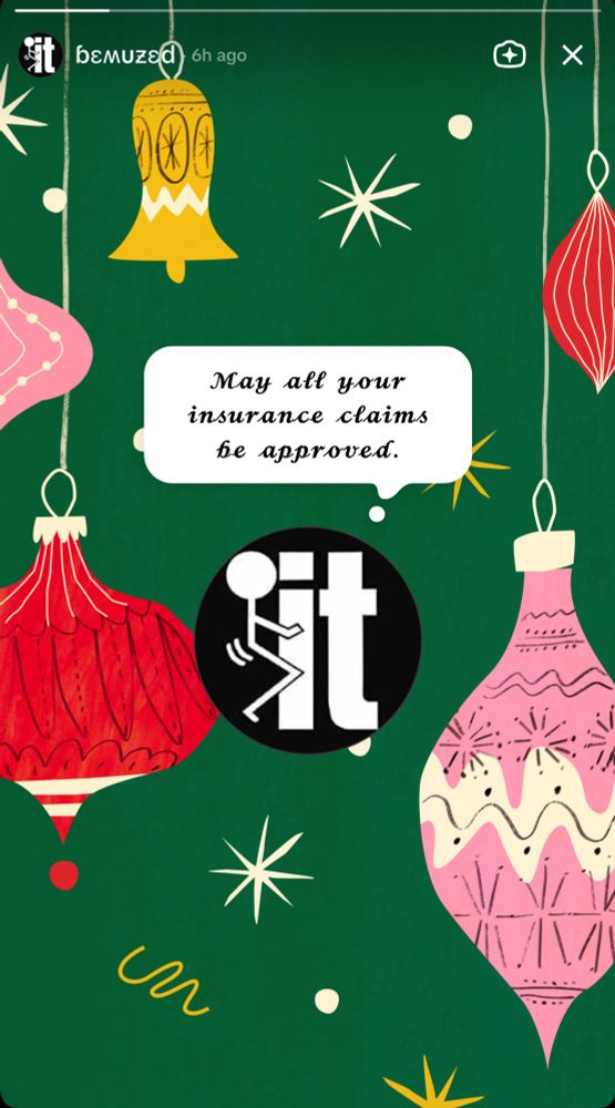 May all your insurance claims be approved. 