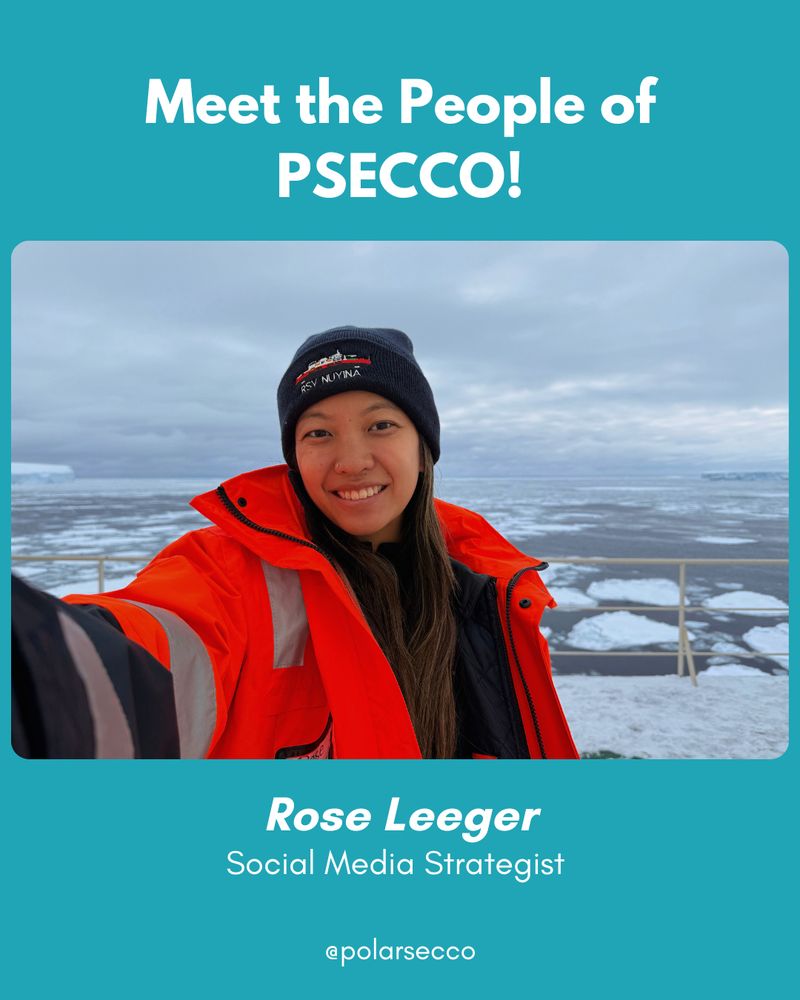 Portrait of Rose Leeger, smiling with a flurocent orange jacket in front of icebergs. Text overlaid on photo" Meet the People of PSECCO".