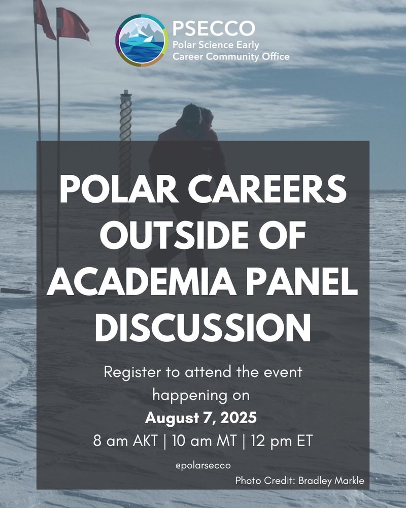 Promo for “Polar Careers Outside Academia Panel” hosted by PSECCO on August 7, 2025, for early career researchers. Snowy polar landscape in the background.