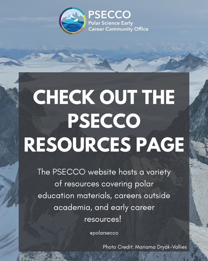 Photo of snowy alpine mountains with text overlaid: "Check out the PSECCO Resources Page".