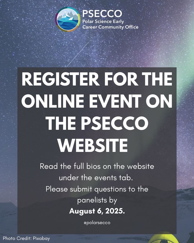  Promo for “Polar Careers Outside Academia” panel hosted by PSECCO on August 7, 2025. Aurora and snowy mountains in the background.