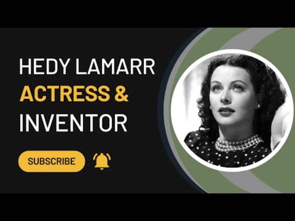 Women in STEM: Hedy Lamarr: Hollywood Star and Tech Pioneer