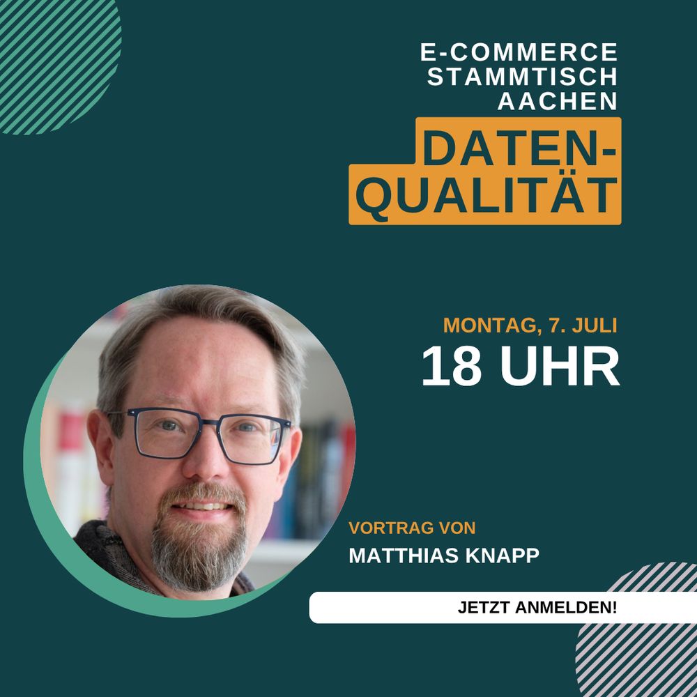Sharepic des E-Commerce Stammtischs Aachen mit Foto des Vortragenden Matthias Knapp und Datum des Stammtisch, 07.07.2025