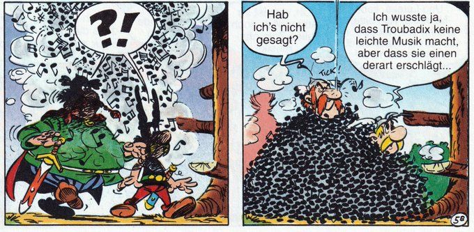 Majestix und Asterix laufen unter Troubadix' Baumhaus vorbei, als eine Wolke von Musiknoten herabregnet und beide begräbt.