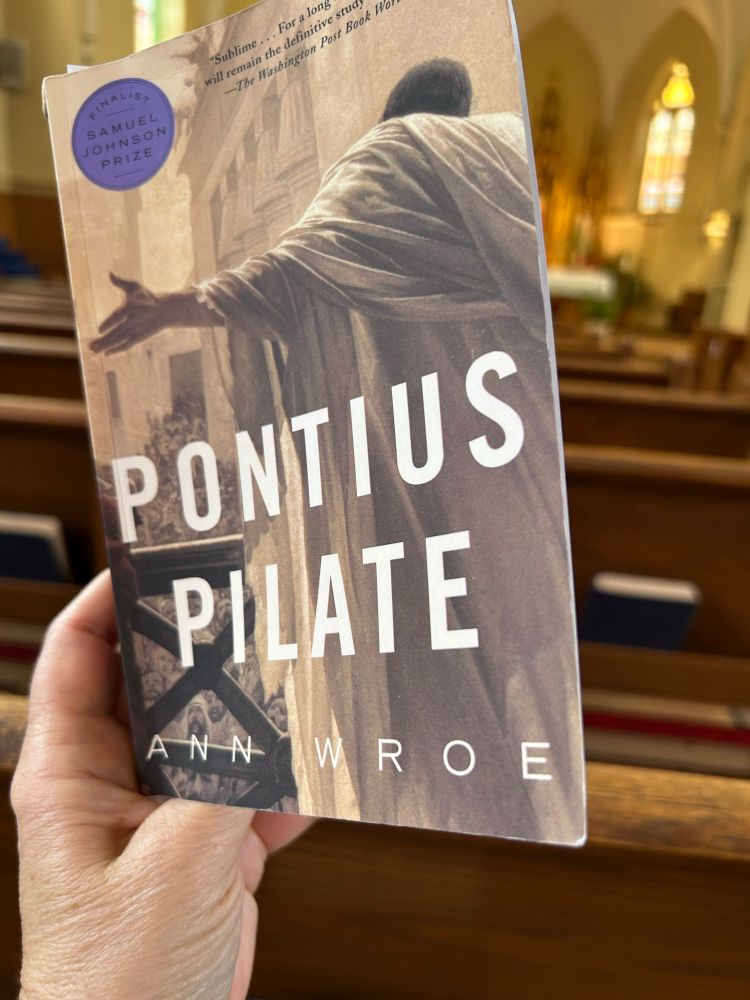 Pontius Pilate history/biography by Ann Wroe, photographed in Immacute Conception chapel (1895) Dardenne Prairie, MO.
