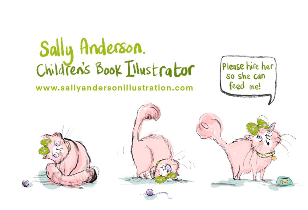 Kid Lit Postcard for Sally Anderson Illustrator featuring 3 pink fluffy cats with green bow. cats are standing, sitting and meowing 'Please hire her so she can feed me' illustrator's website included www.sallyandersonillustration.com 