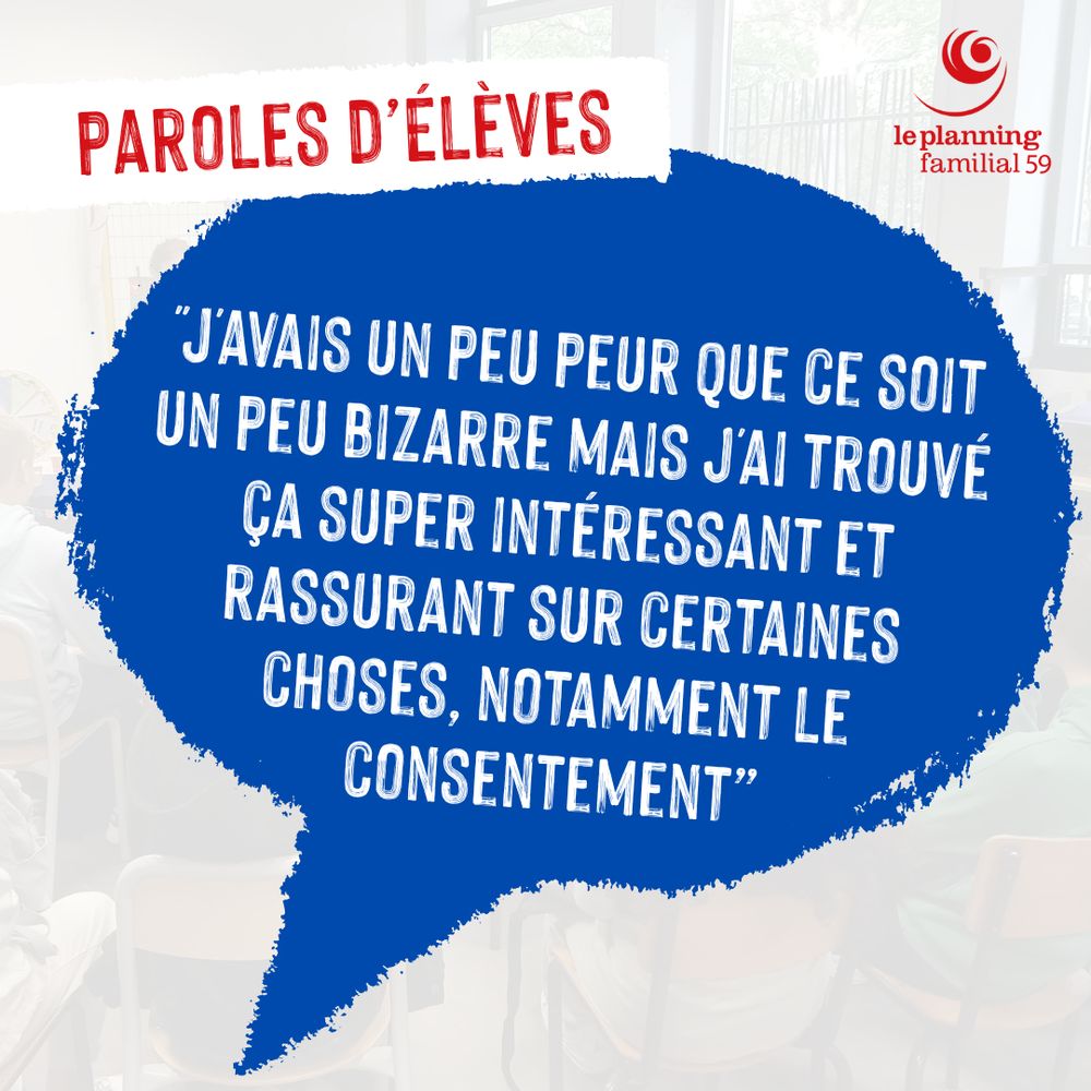 "J'avais un peu peur que ce soit un peu bizarre mais j'ai trouvé ça super intéressant et rassurant sur certaines choses, notamment le consentement”