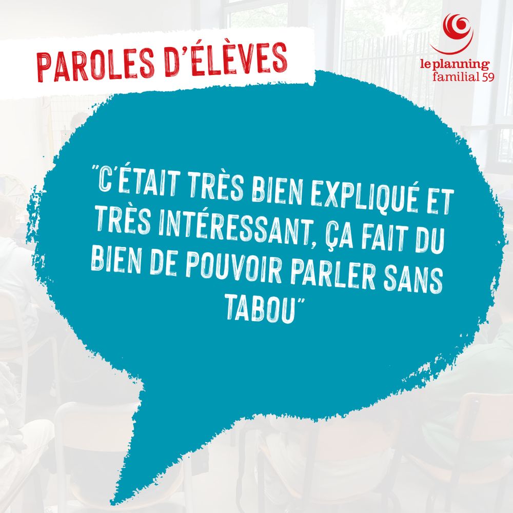 "C'était très bien expliqué et très intéressant, ça fait du bien de pouvoir parler sans tabou"