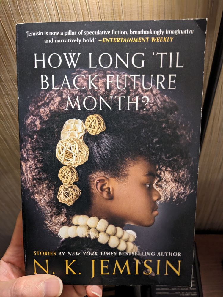 How Long 'til Black Future Month? By N. K. Jemisin