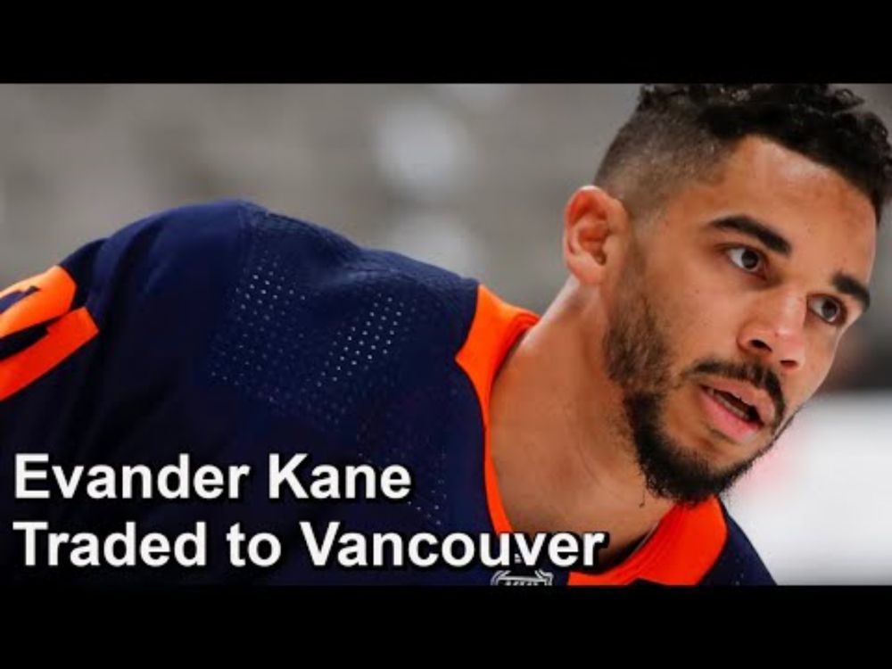 Oilers Trade Evander Kane to Canucks for a Draft Pick