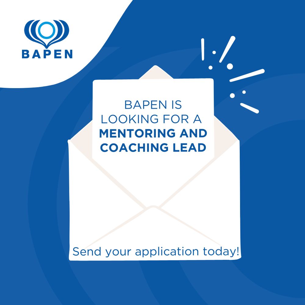 BAPEN is looking for a Mentoring and Coaching Lead I Send your application today!