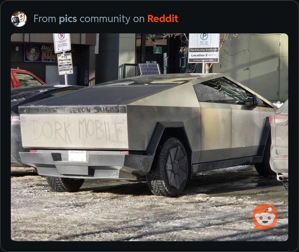 Image from Reddit of a dirty Tesla CyberTruck. A citizen altered the heavy road dirty on the back of the truck to add the phrase ‘Dork Mobile’. 