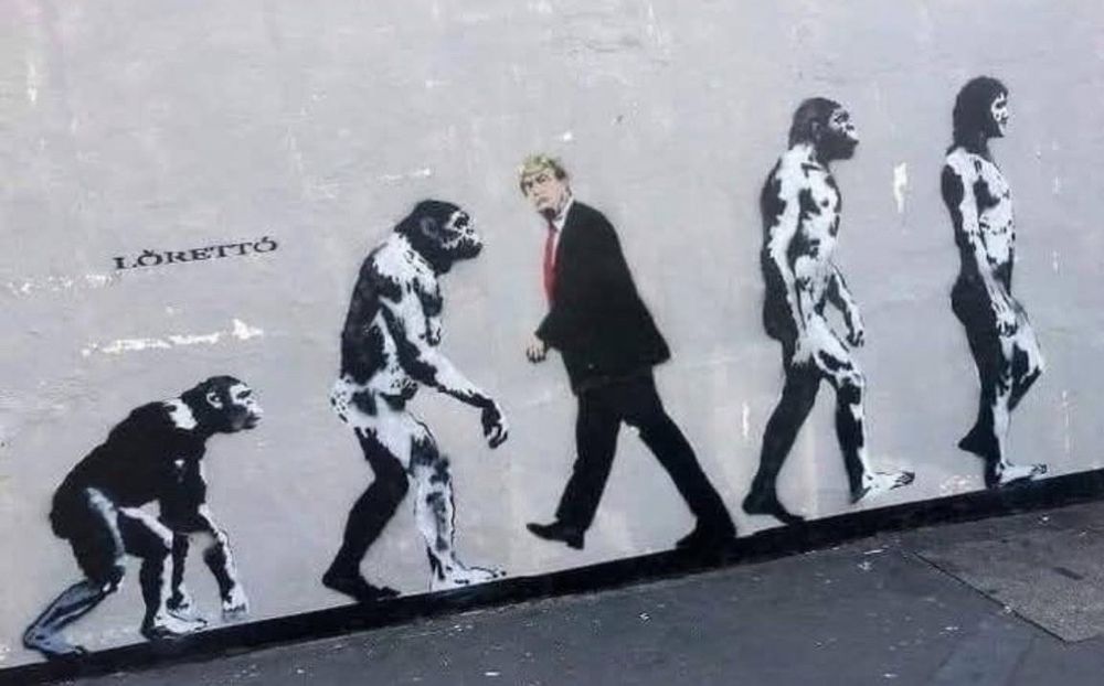 Latest Banksy image. Shows the ascent of man from more ancient hominids. Walking in the wrong direction, mid-point through the ascent to Homo sapiens, is Donald Trump. 